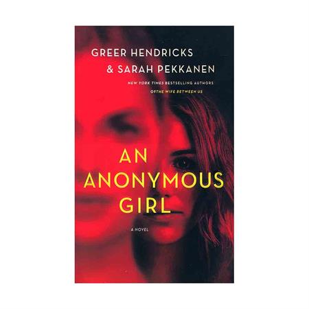An-Anonymous-Girl-Greer-Hendricks-Sarah Pekkanen_2